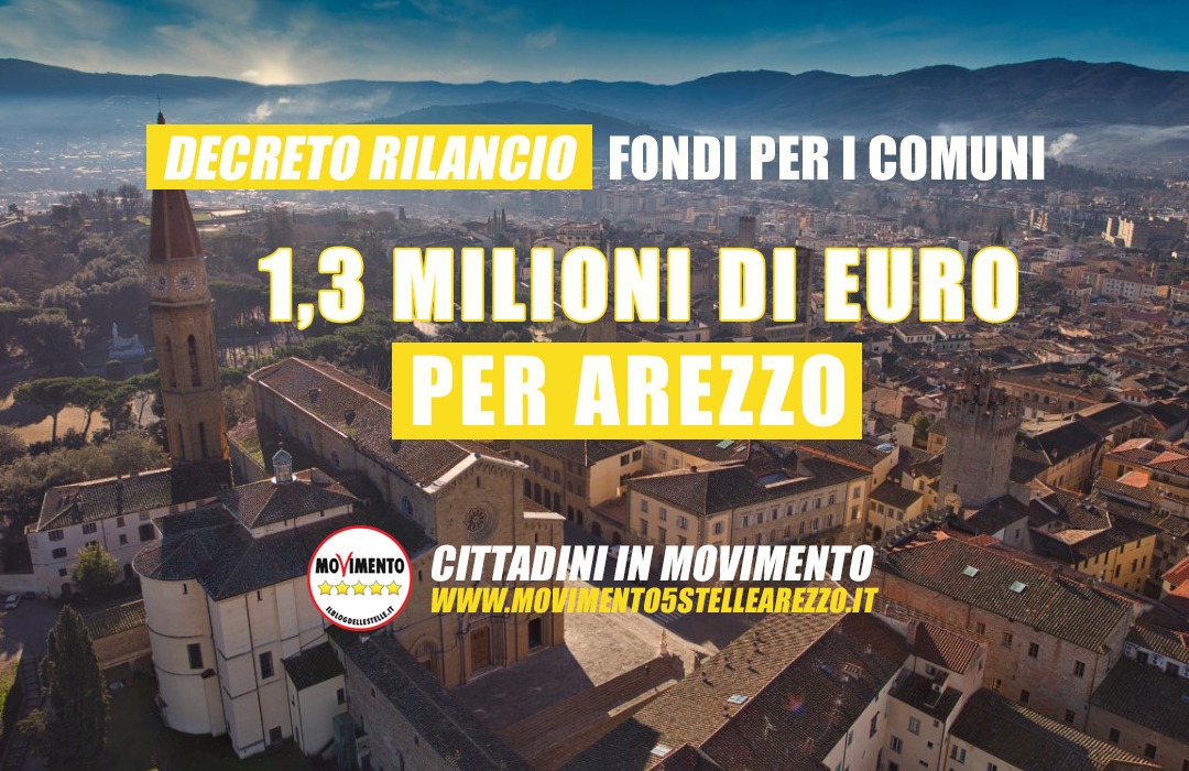 M5S: “per il Comune di Arezzo in arrivo oltre 1,3 milioni di euro”