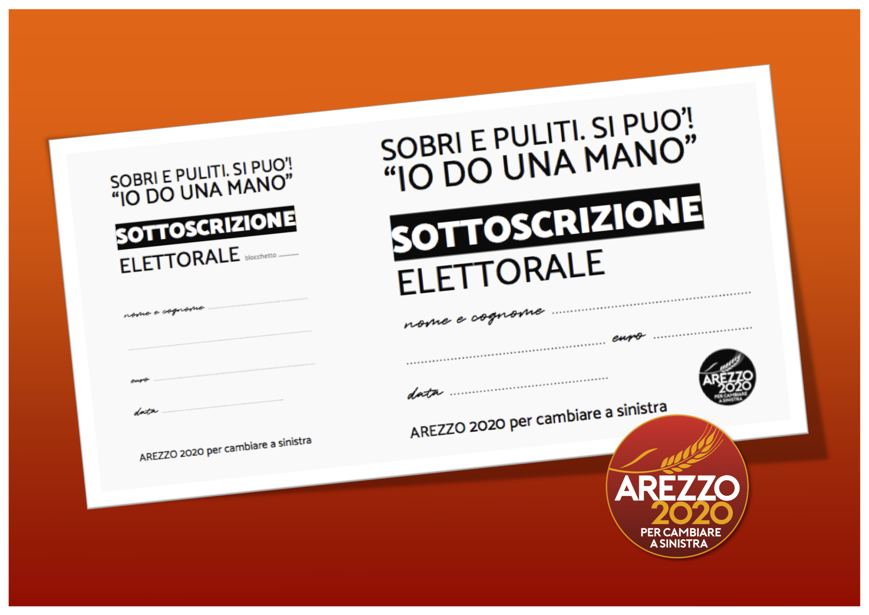 Arezzo 2020: “Sobri e puliti, si può!, noi ci autofinanziamo così”