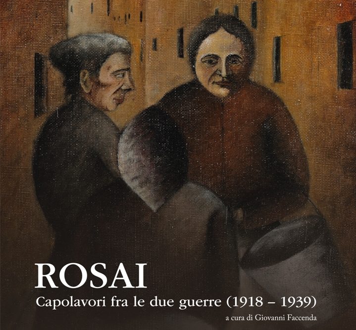 La mostra di Ottone Rosai a Montevarchi, Palazzo del Podestà 25 ottobre 2020 – 31 gennaio 2021