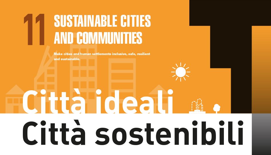 “Città ideali, città sostenibili”