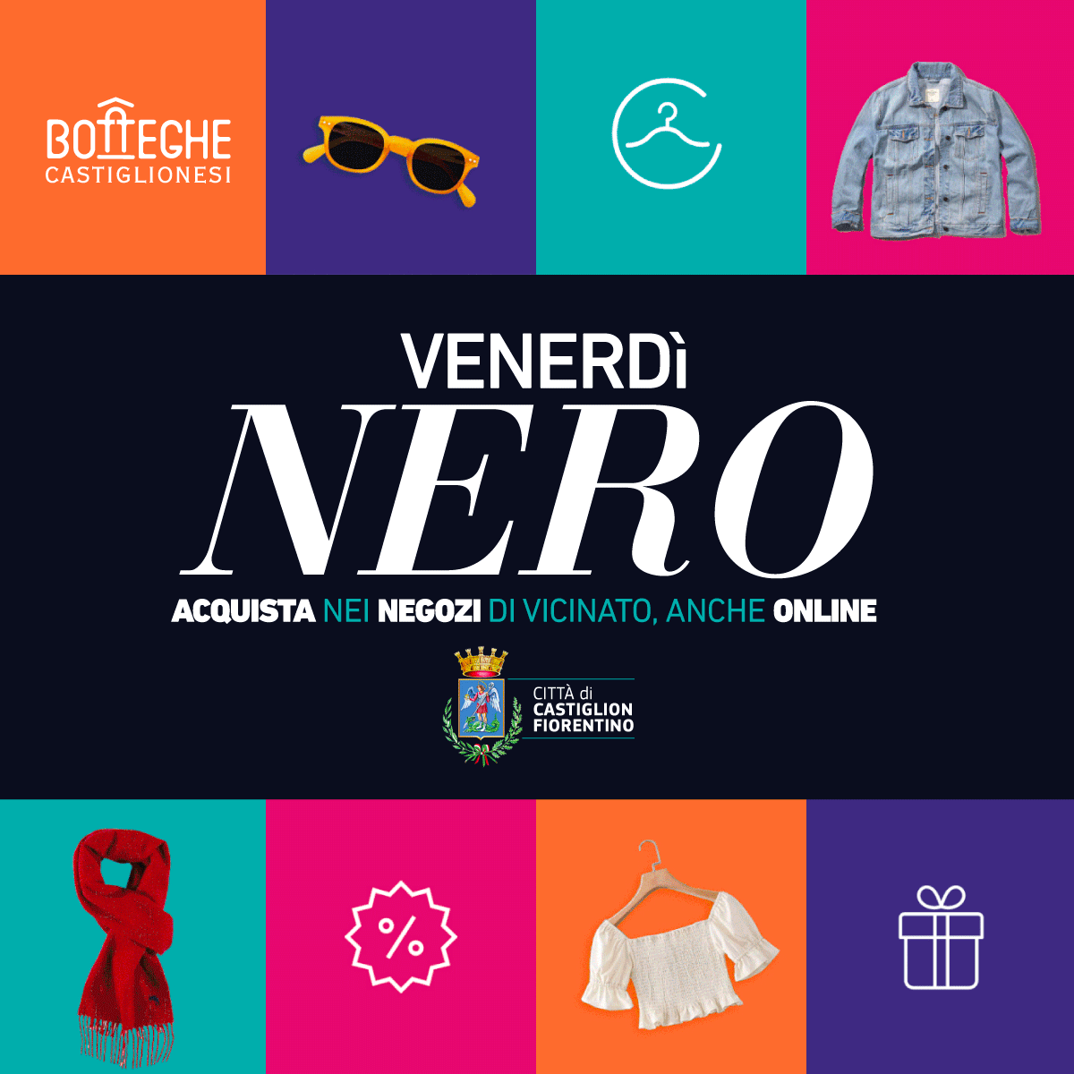 Black Friday? A Castiglion Fiorentino il venerdì non sarà NERO, ma VERO!