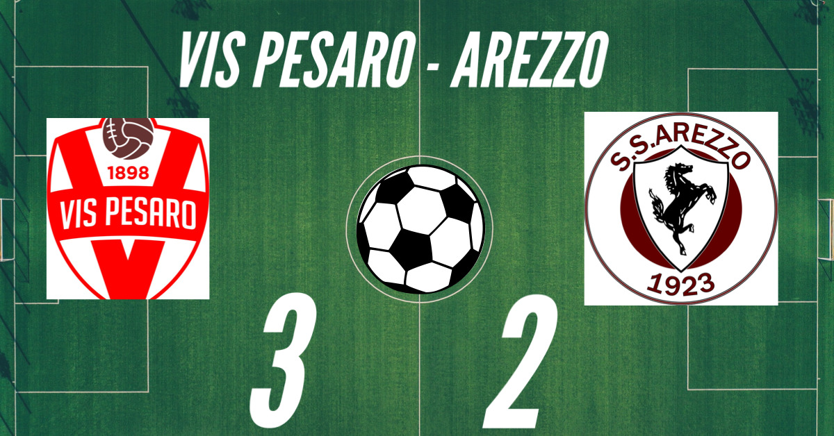 Arezzo sconfitta amara, gioca bene ma gli errori sono decisivi a Pesaro (3-2)