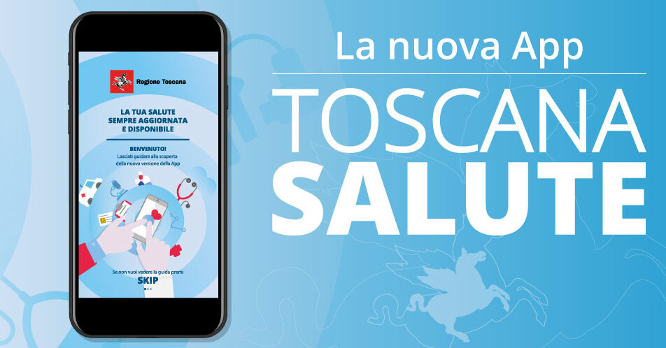Rivoluzione digitale, la nuova app ‘Toscana Salute’