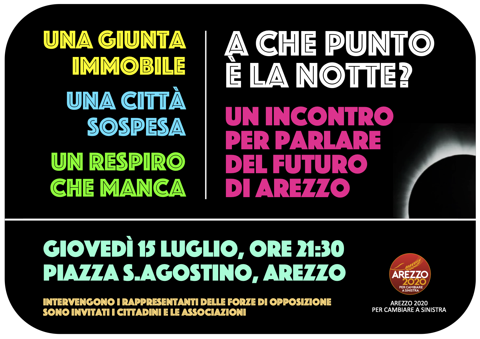 “A che punto è la notte calata su Arezzo?” Incontro pubblico di Arezzo 2020 per parlare del futuro della città