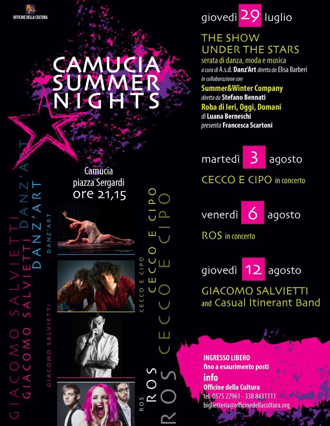 Cortona, al via «Camucia Summer Nights»: ecco Cecco e Cipo, Ros, Giacomo Salvietti. Apre «The show under the stars».