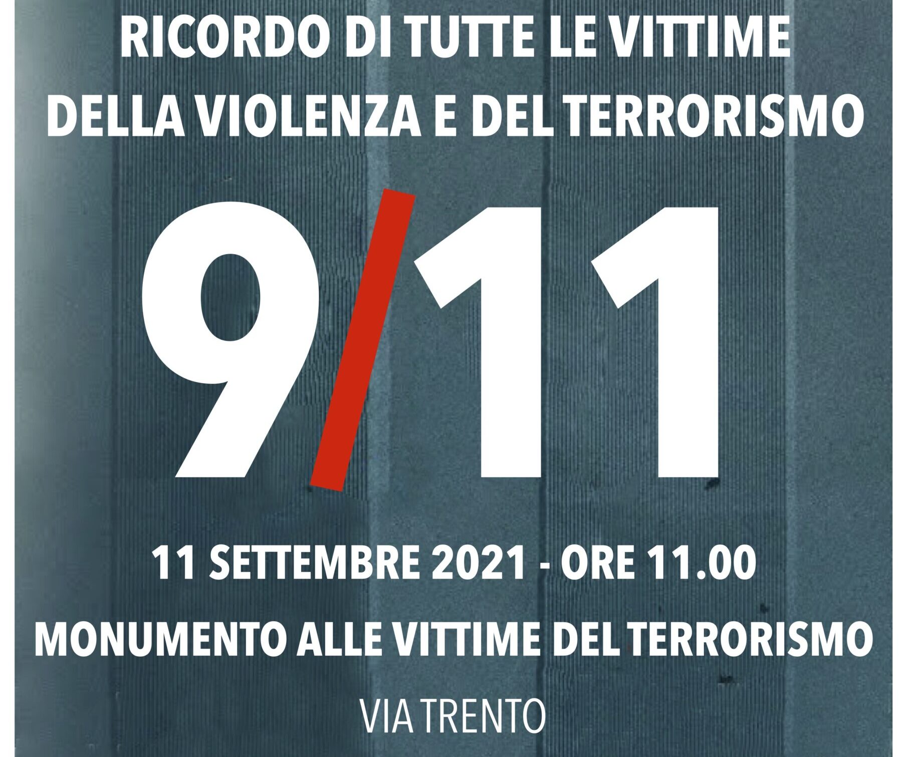 Momento di riflessione in ricordo dell’11 settembre 2001 e di tutte le vittime della violenza e del terrorismo