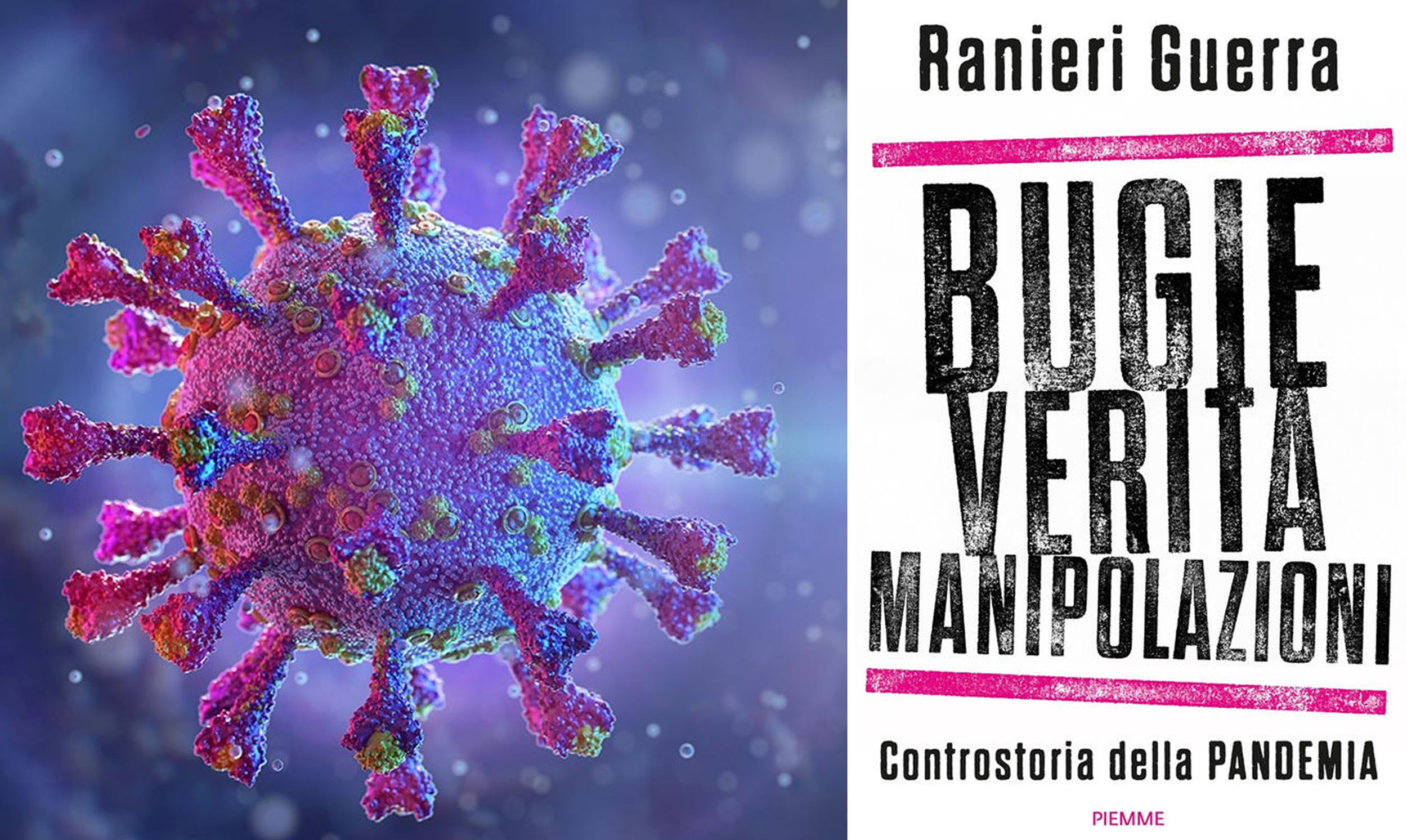 “BUGIE, VERITA’, MANIPOLAZIONI: controstoria della pandemia” il saggio del dr. Ranieri Guerra