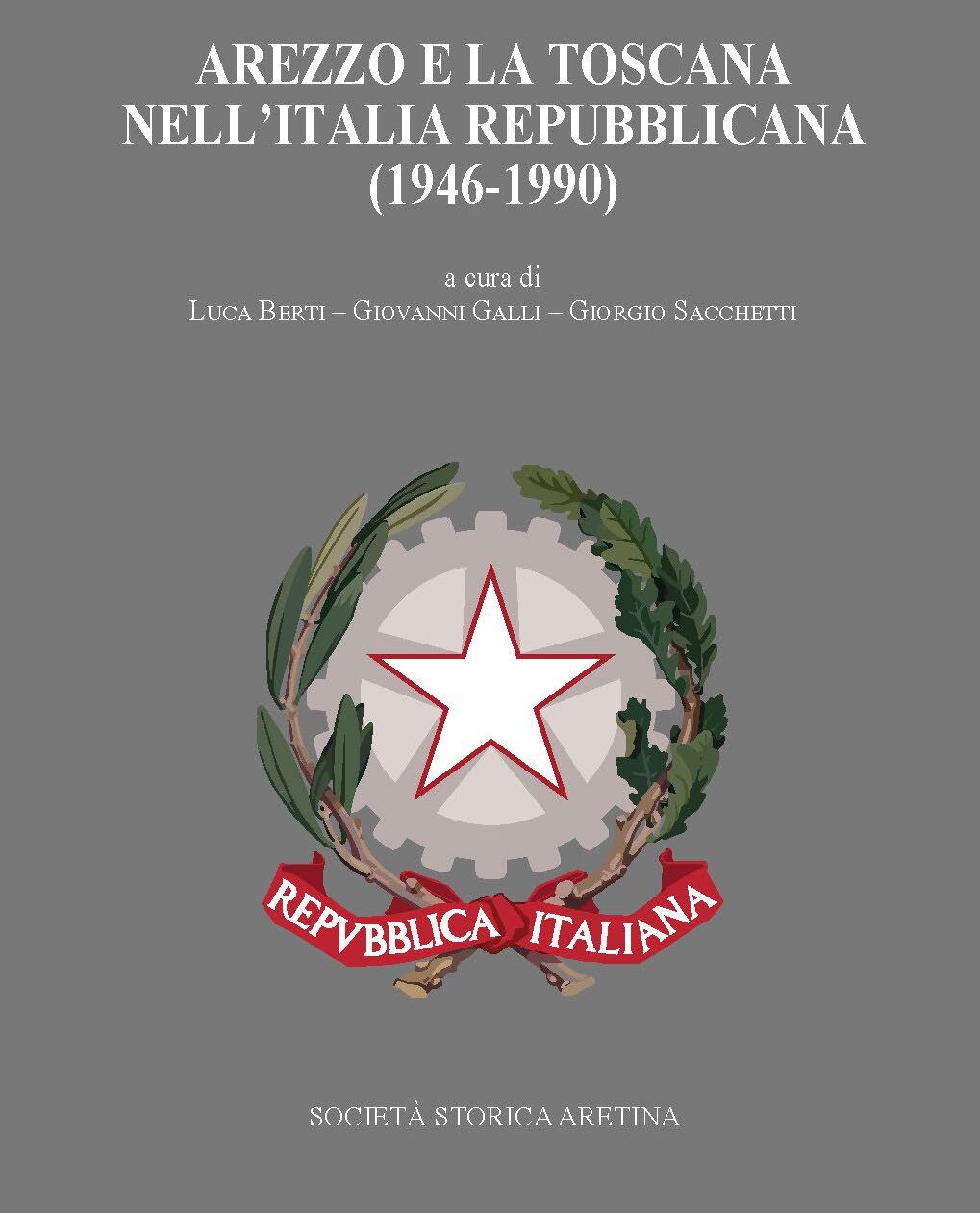 Continua la presentazione del volume “Arezzo e la Toscana nell’Italia repubblicana (1946-1990)”
