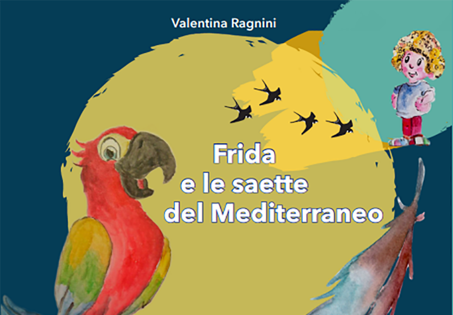 “Frida e le Saette del Mediterraneo” un libro di Valentina Ragnini