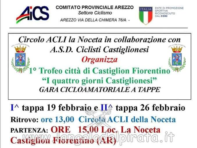 Al via “La Quattro Giorni Castiglionese 1 Memorial Sergio Botti”: primo dei quattro appuntamenti sabato 19 febbraio