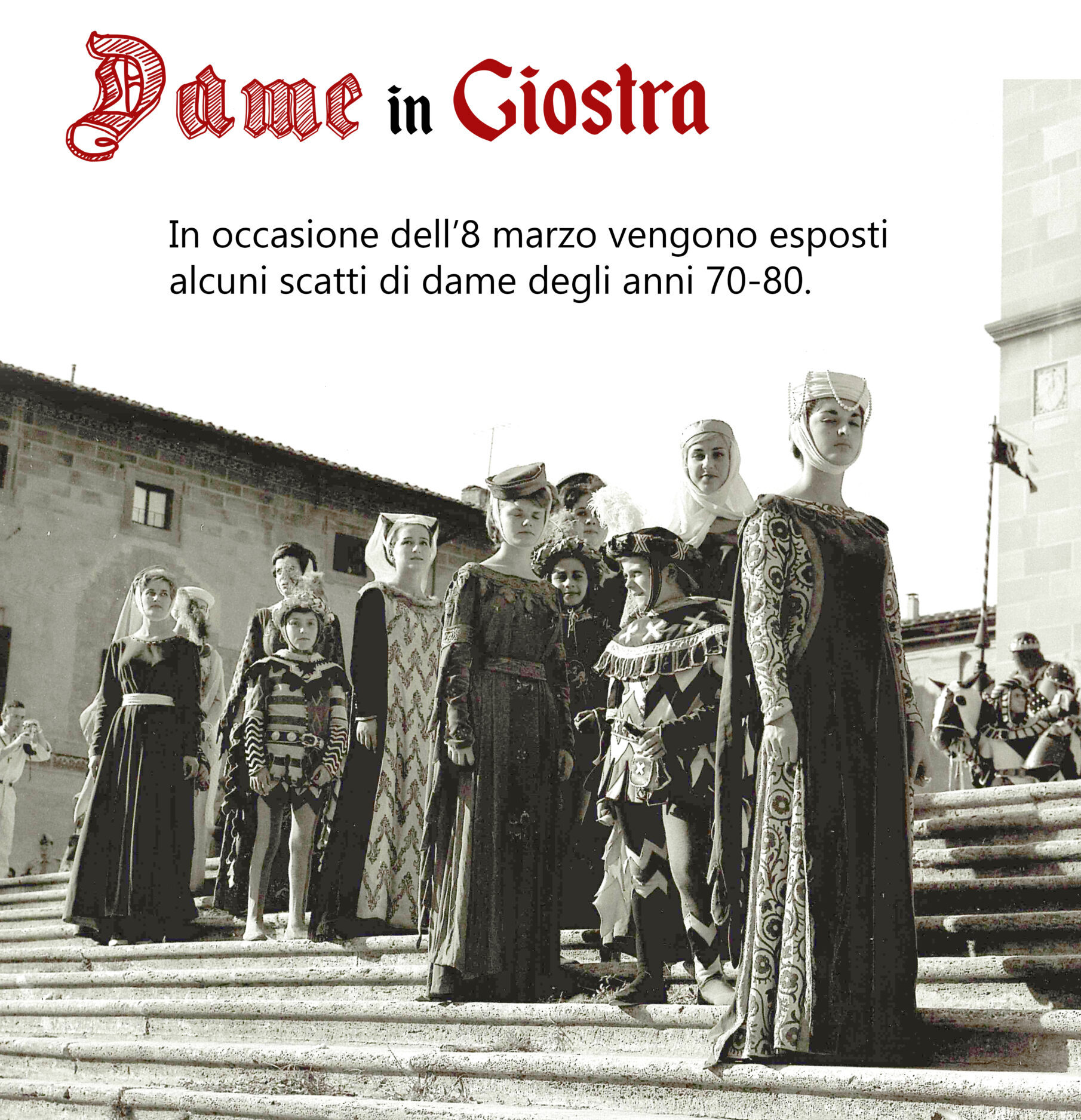 “Dame in giostra”: domani al via la mostra dedicata alla valorizzazione della figura femminile nella Giostra