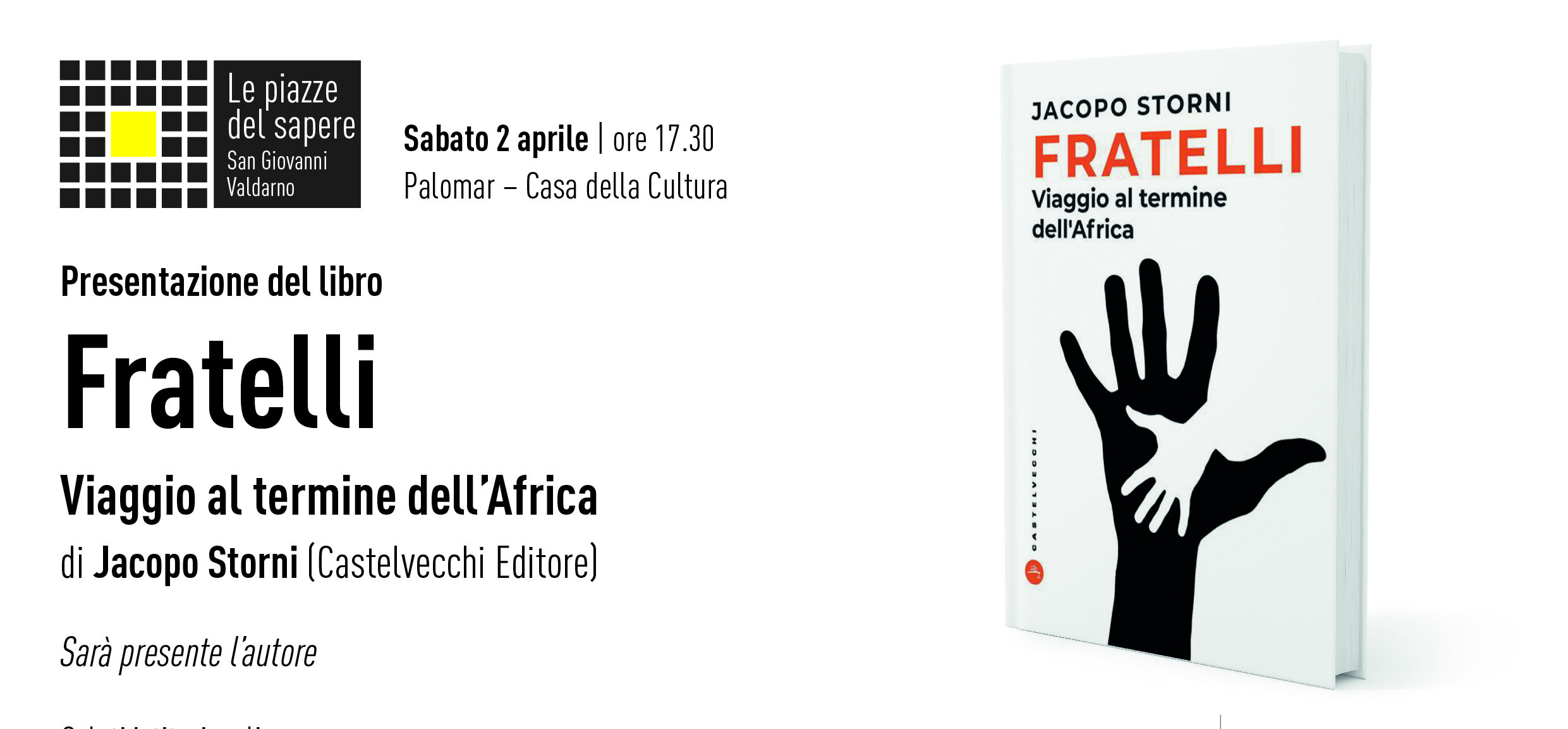Jacopo Storni ospite a Palomar con il suo libro “Fratelli: Viaggio al termine dell’Africa”