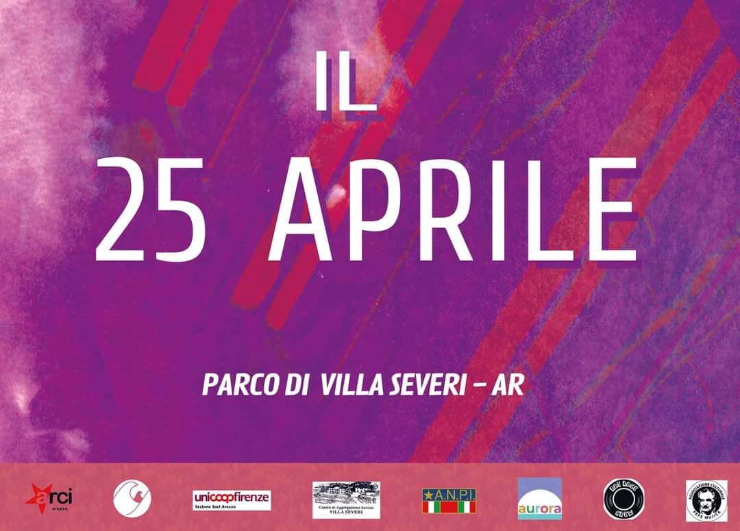 “La guerra fa schifo. Il fascismo pure”: Arci Arezzo tra gli organizzatori del 25 aprile a Villa Severi