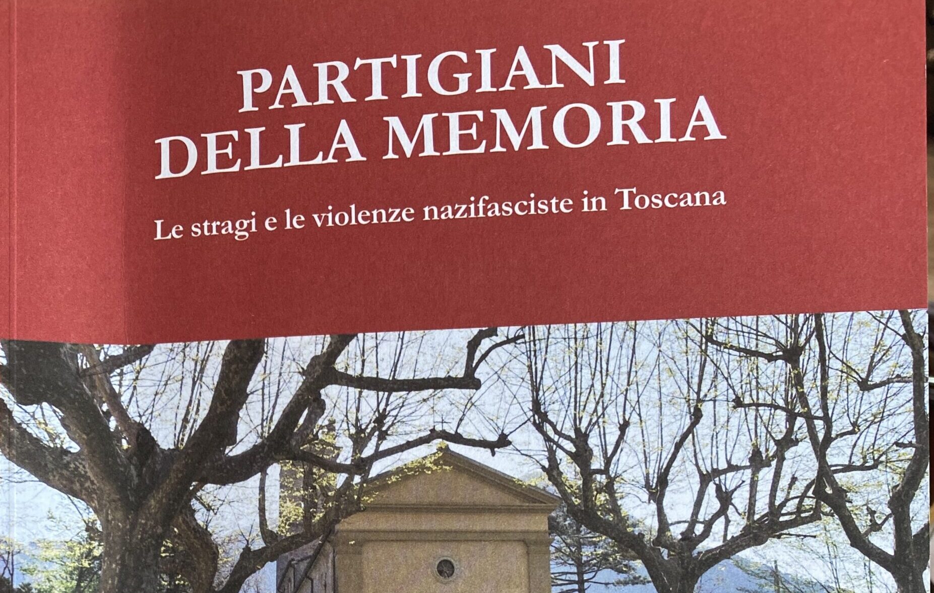 Commemorazione stragi di Partina e Moscaio: in visita il Presidente del Consiglio Regionale e il Prefetto di Arezzo
