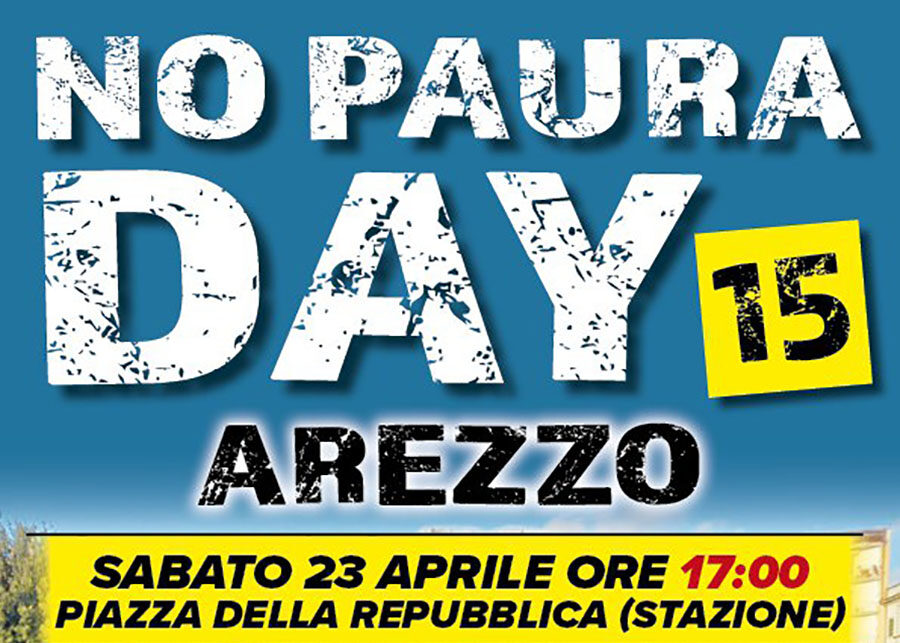 Sabato 23 aprile torna ad Arezzo il “No Paura Day”