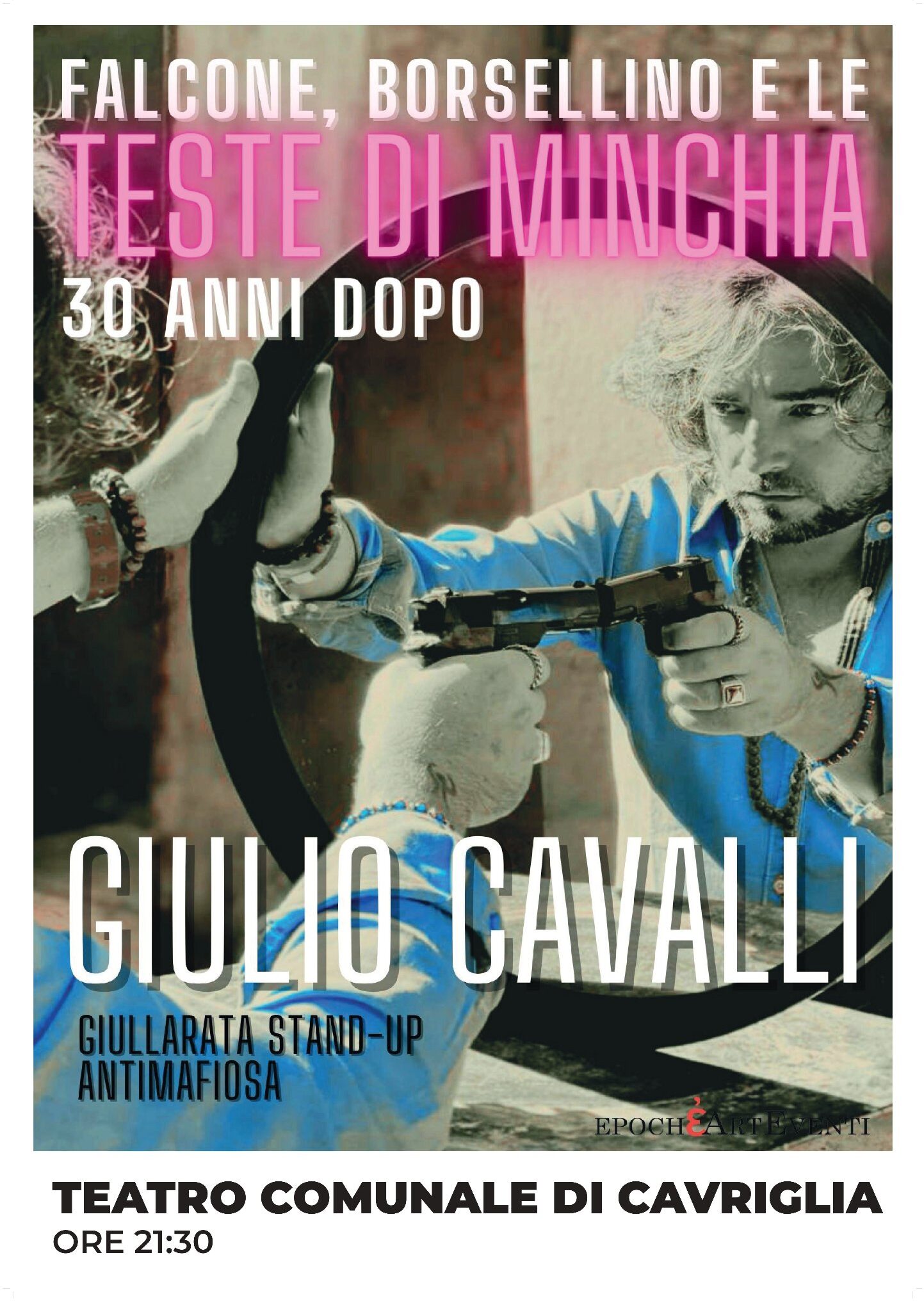 “Falcone, Borsellino e le teste di minchia” chiude la stagione al Teatro di Cavriglia