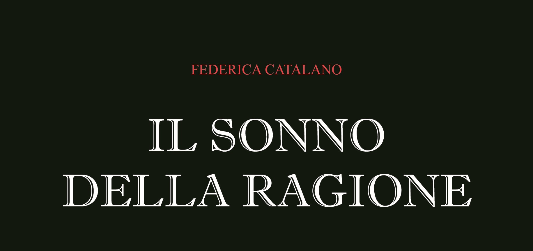 Arriva in libreria “Il sonno della ragione” di Federica Catalano