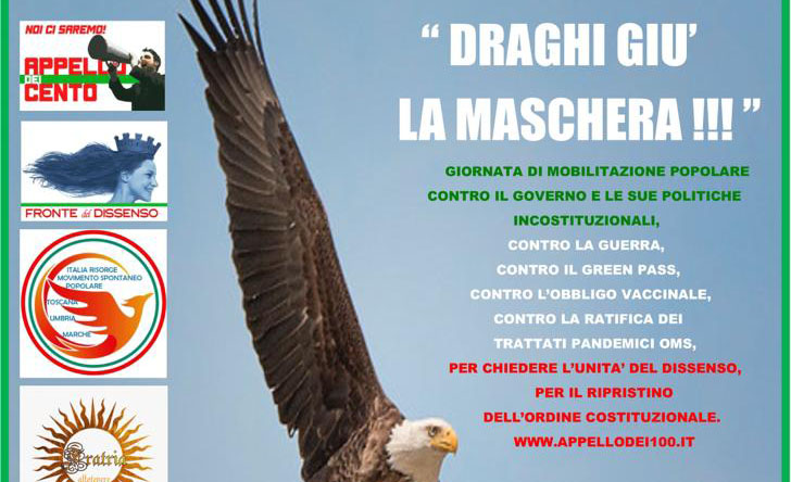 Fronte del Dissenso, Italia Risorge e Stop green pass: “Draghi giù la maschera!!!”