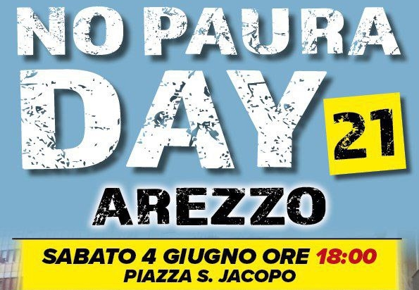 Sabato 4 giugno torna ad Arezzo il “No Paura Day”