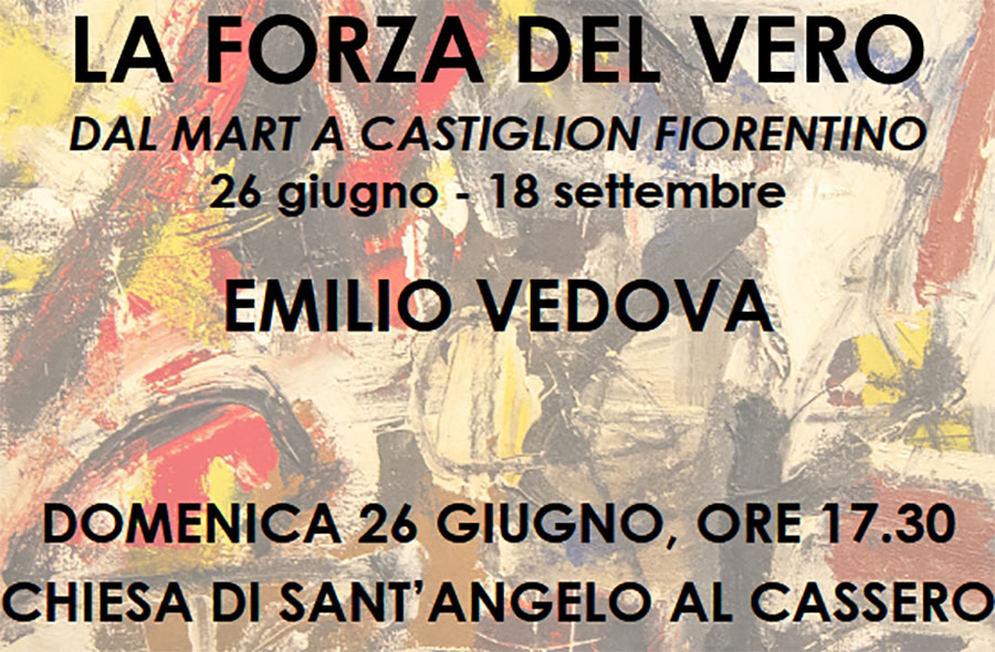“La Forza del Vero” dal Mart a Castiglion Fiorentino. 26 giugno – 18 settembre
