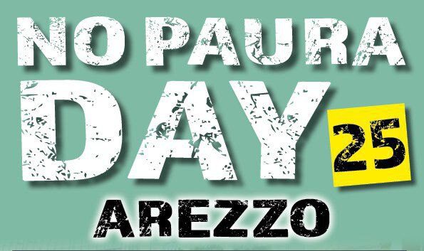 “La gente come noi non molla mai”: sabato torna ad Arezzo il “No Paura Day”