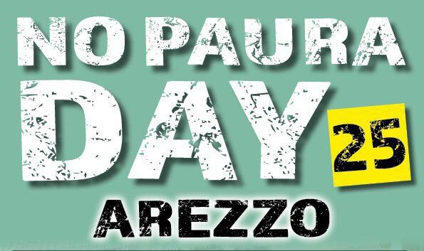 “La gente come noi non molla mai”: sabato torna ad Arezzo il “No Paura Day”
