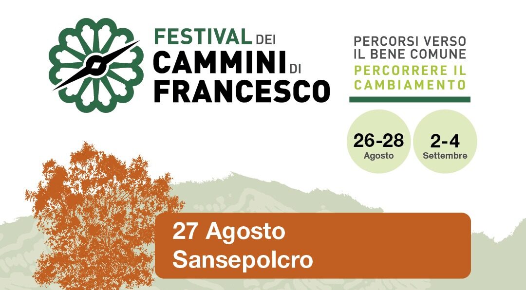 Sansepolcro: nel weekend il “Festival delle Nazioni” e i “Cammini di Francesco”