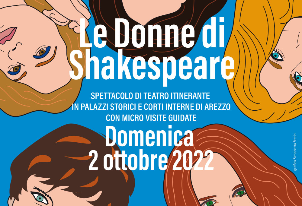 Le Donne di Shakespeare in scena nei palazzi storici di Arezzo