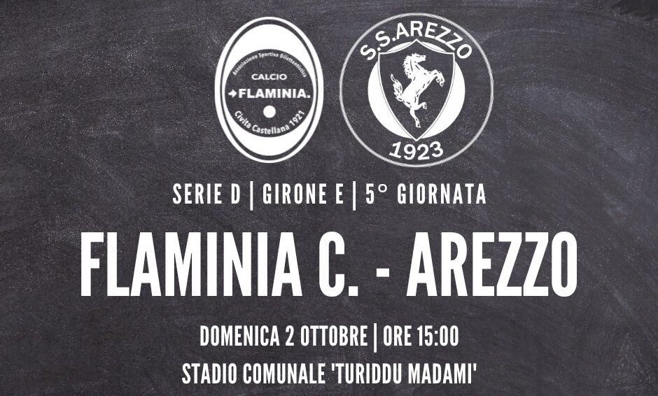 Flaminia Civita Castellana vs Arezzo: le info sui biglietti