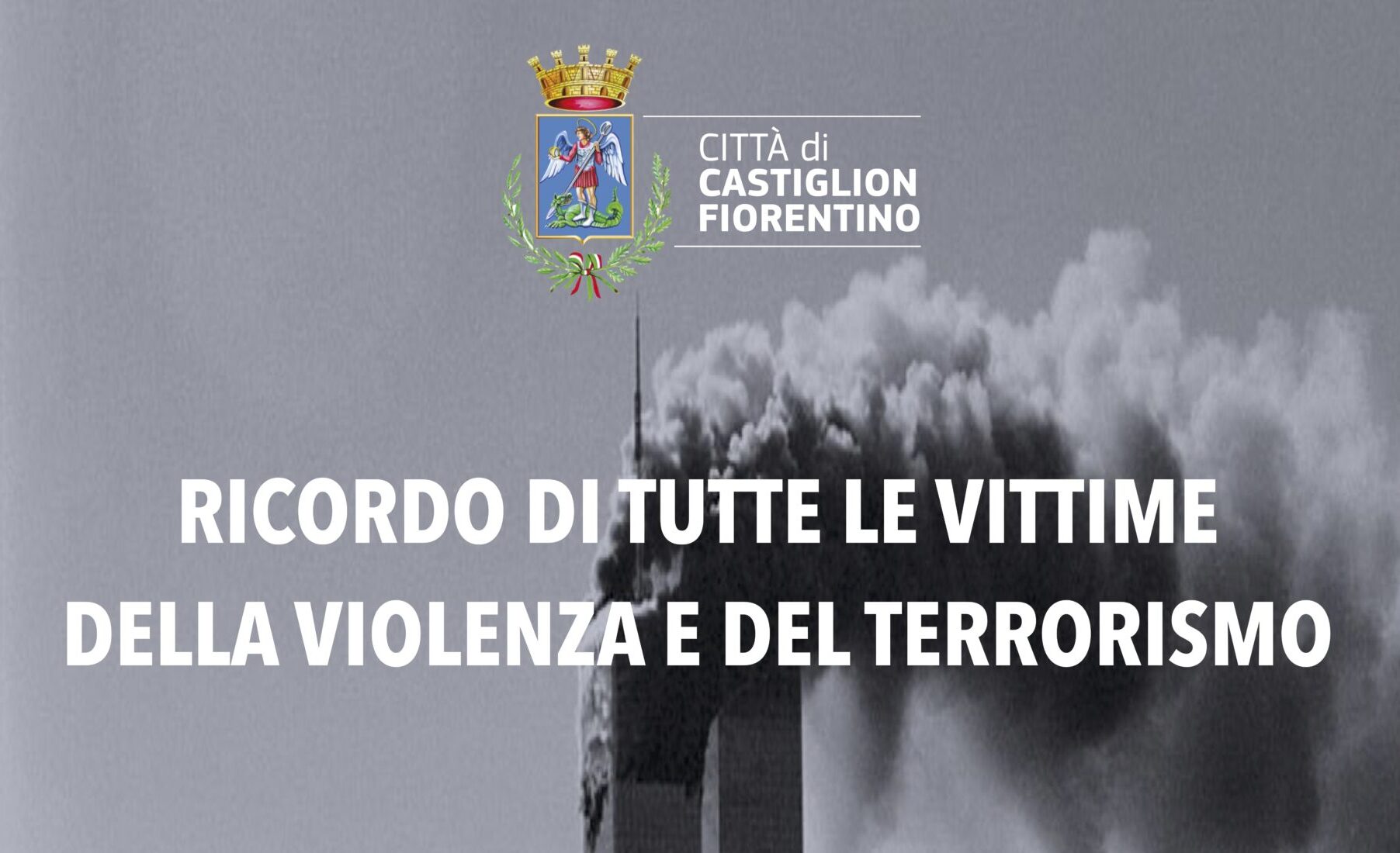 Castiglion Fiorentino commemora le vittime dell’11 settembre