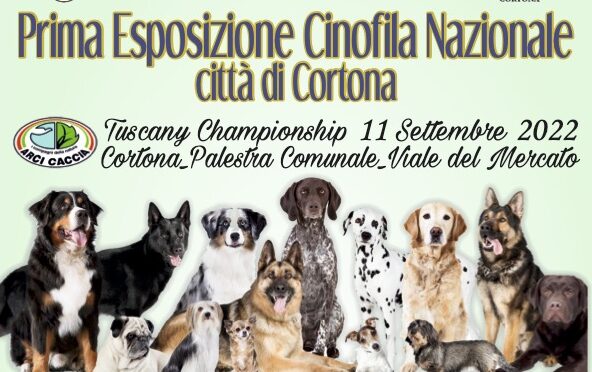Cortona: domenica 11 settembre la prima esposizione canina nazionale
