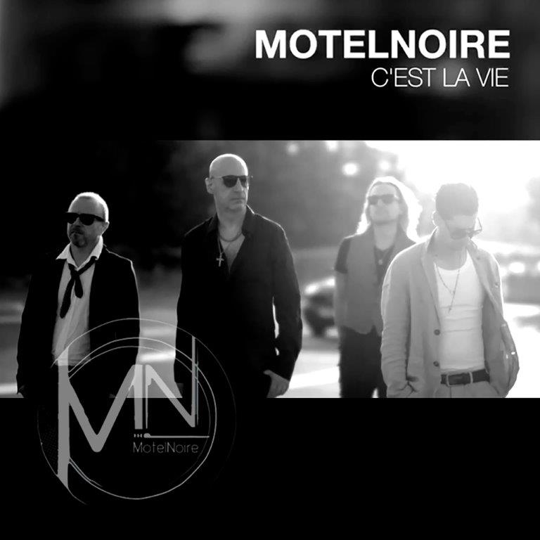 C’est la vie, il nuovo singolo della band milanese MotelNoire