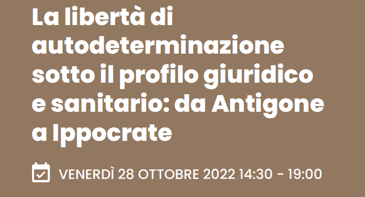 La libertà di autodeterminazione sotto il profilo giuridico e sanitario: da Antigone a lppocrate