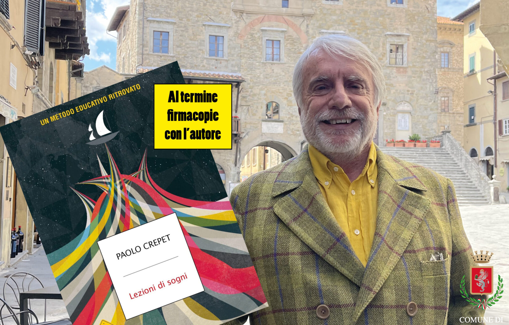A Cortona Paolo Crepet presenta “Lezioni di Sogni”