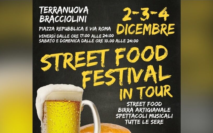 “Street Food Festival in Tour”: a Terranuova dal 2 al 4 dicembre 2022