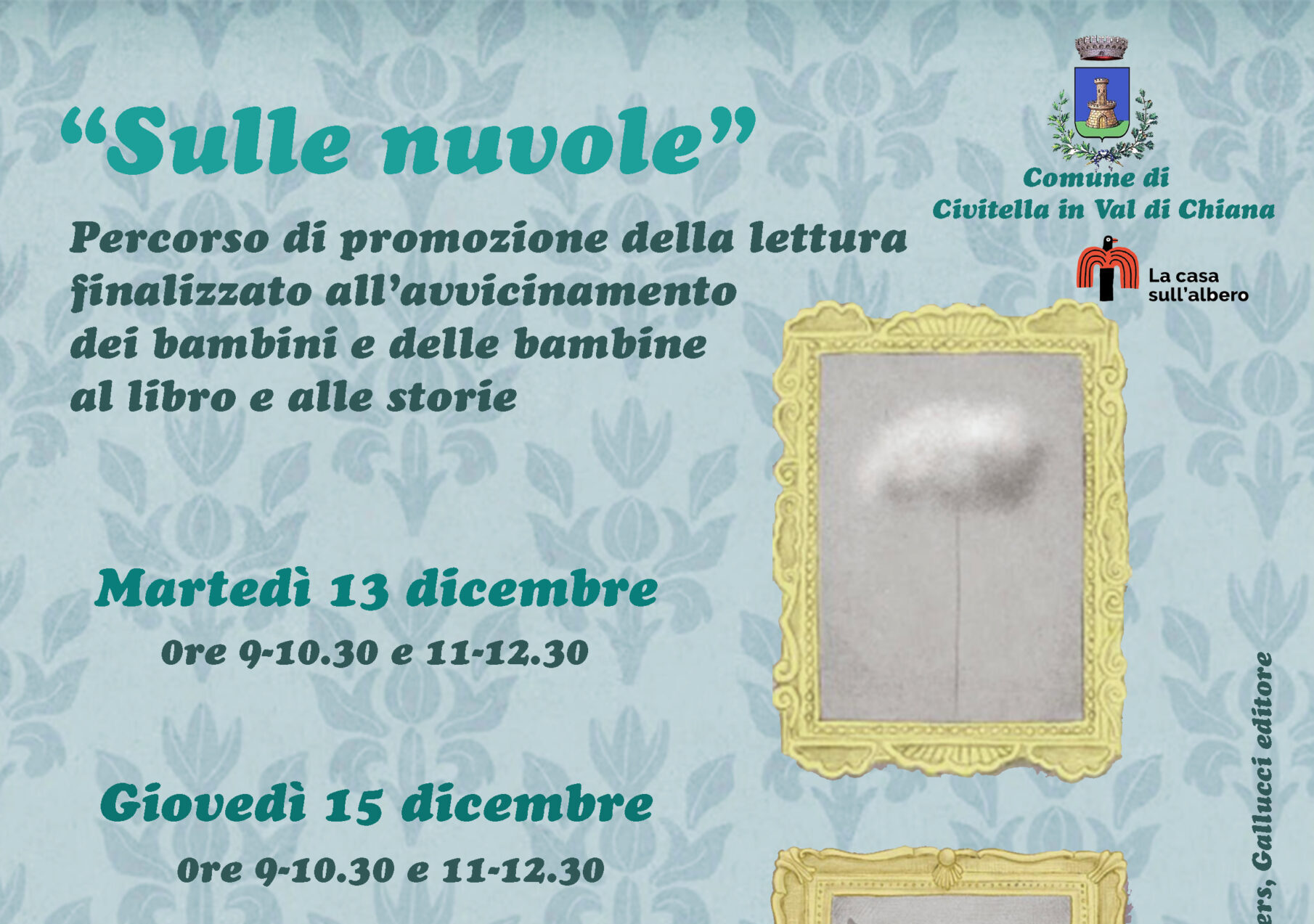 “Sulle nuvole”: percorso di promozione della lettura alla Biblioteca comunale di Civitella finalizzato all’avvicinamento dei bambini e delle bambine al libro e alle storie