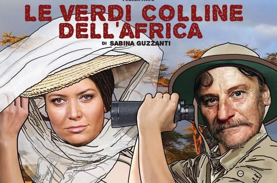 Teatro Dante: questa sera va in scena “Le verdi colline dell’Africa”