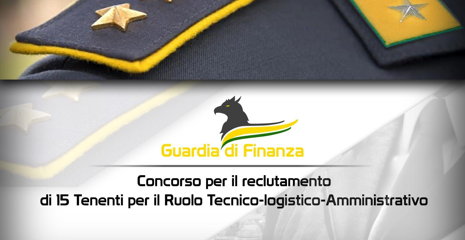 Guardia di Finanza: reclutamento di 15 tenenti per il ruolo tecnico-logistico amministrativo