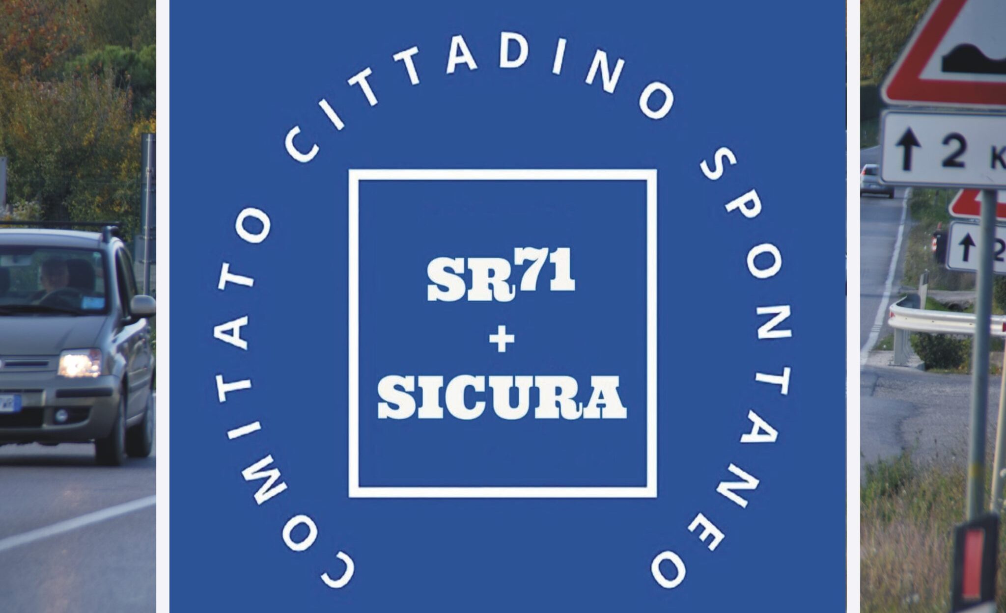 Comitato SR71 + Sicura, Faralli: “Basta morti e feriti sulle nostre strade”