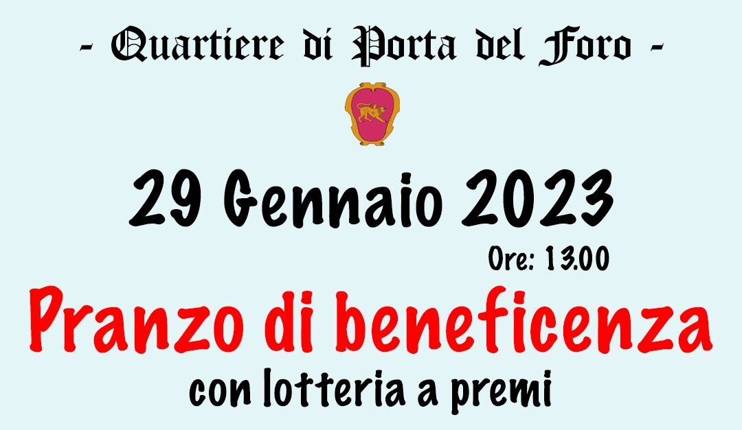 Pranzo di beneficienza e lotteria a premi a Porta del Foro: le informazioni