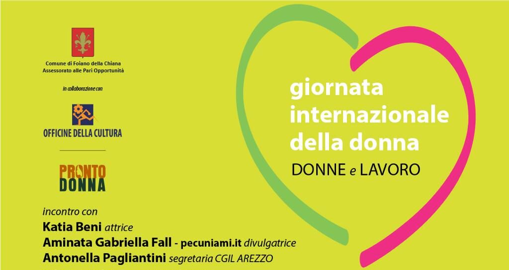 Foiano celebra la Giornata Internazionale della Donna con un incontro a tema “Donne e Lavoro”