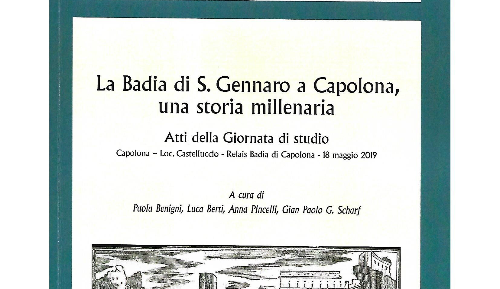 Società Storica Aretina: presentazione del libro su “La Badia di Capolona”