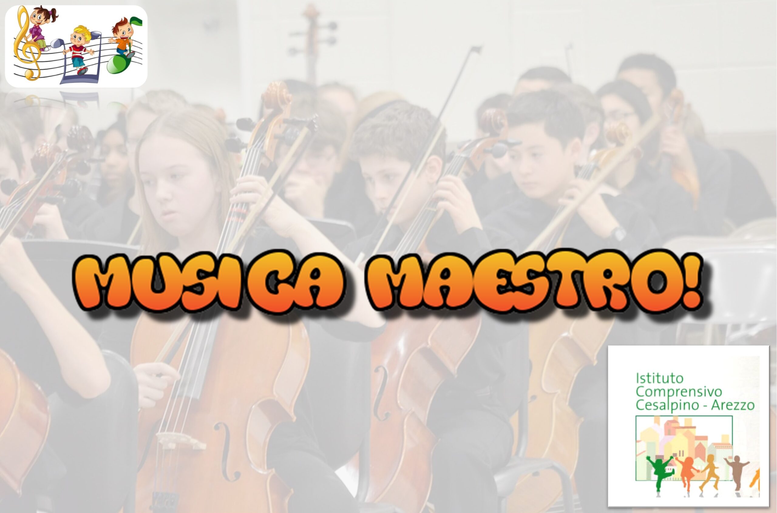 Musica Maestro! Il saggio dell’Orchestra dei Piccoli dell’Istituto Cesalpino di Arezzo