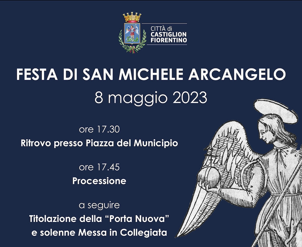 Lunedì 8 maggio Castiglion Fiorentino festeggia il suo santo patrono, San Michele Arcangelo
